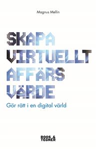 skapa-virtuellt-affarsvarde-gor-ratt-i-en-digital-varld